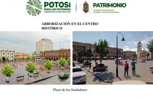 CON BARRERAS VERDES IMPULSA PATRIMONIO, PLAN DE CONSERVACIÓN DEL CENTRO HISTÓRICO DE SLP