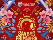 IMPULSO A LA ECONOMÍA, A LA CULTURA Y A LAS ARTES CON EL SEGUNDO FESTIVAL INTERNACIONAL SAN LUIS EN PRIMAVERA