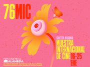 GRAN RESPUESTA A LA 76 MUESTRA INTERNACIONAL DE CINE EN LA CINETECA ALAMEDA