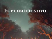 PRESENTARÁN LA NOVELA “EL PUEBLO FESTIVO” EN EL MUSEO OTHONIANO