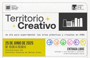SE PARTE DE TERRITORIO CREATIVO: UNA INMERSION VISUAL Y PLASTICA EN EL IPBA