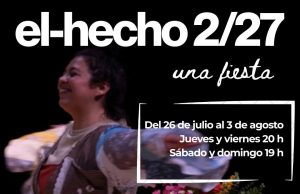 “el hecho 2/27: una fiesta”