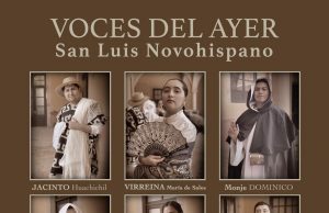 VOCES DEL AYER : San Luis Novohispano