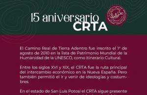 CAMINO REAL DE TIERRA ADENTRO, RUTA CULTURAL DE VALOR INTERNACIONAL